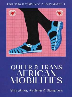 cover image of Queer and Trans African Mobilities